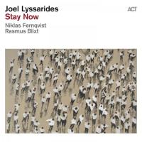 Виниловая пластинка LYSSARIDES JOEL - FERNQVIST NIKLAS - BLIXT RASMUS / STAY NOW (1LP)